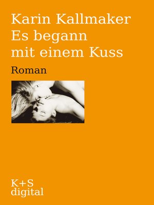 cover image of Es begann mit einem Kuss